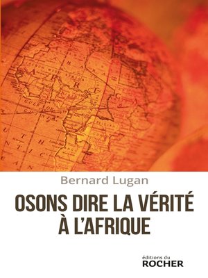 cover image of Osons dire la vérité à l'Afrique
